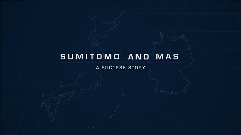 Sumitomo and MAS - a success story